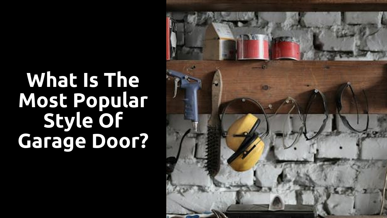 What is the most popular style of garage door?